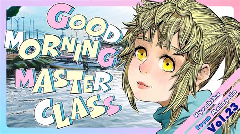 Good Morning Master Class Hyrohiku Silent Manga Audition