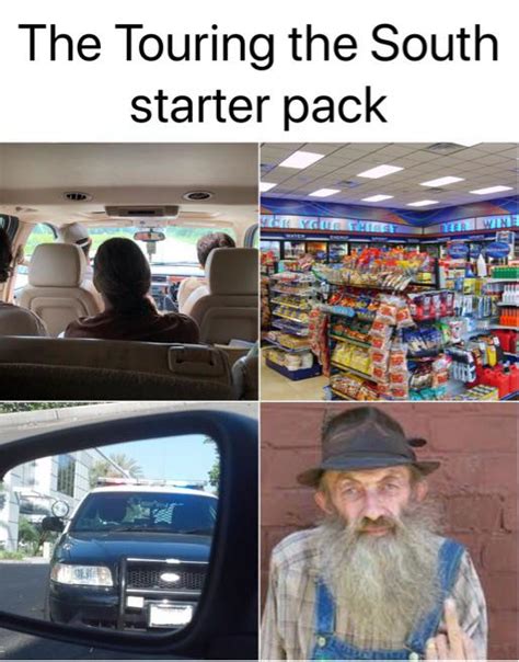Band Tours The South Rstarterpacks Starter Packs Know Your Meme