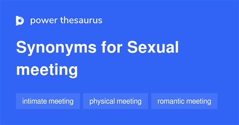 Sexual Meeting Synonyms 9 Words And Phrases For Sexual Meeting