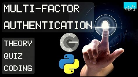 Multi Factor Authentication Programming Using Python And Google