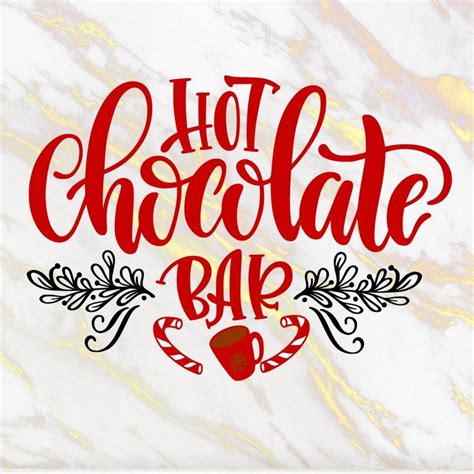 Christmas Hot Chocolate Chocolate Party Hot Chocolate Bars Holiday Signs Christmas Signs