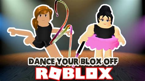 DANCE YOUR BLOX OFF BabeS DUO BALLET AND ACRO FUNNY MOMENTS ROBLOX KID GAMING CHANNEL YouTube