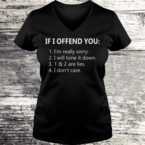 The Best If I Offend You Shirt Hoodie Sweater Longsleeve T Shirt