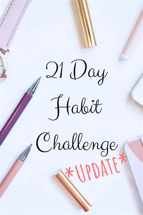 21 Day Habit Challenge Update 21 Days Habit Day Writing Challenge