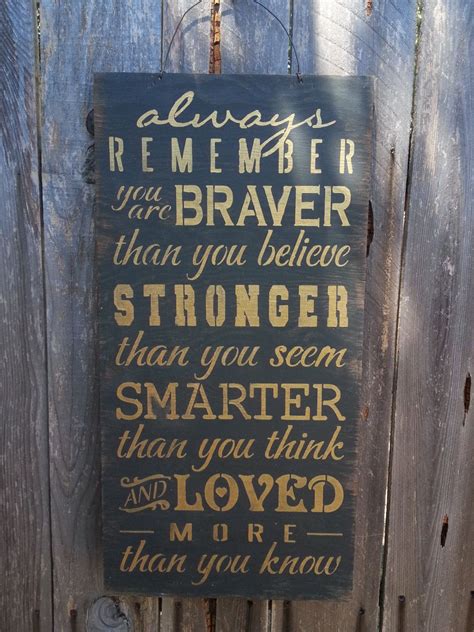 Always Remember You Are Braver Always Remember Sign | Etsy | Always remember you, Distressed 
