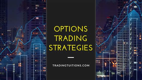 Options Trading Strategies Trading Tuitions