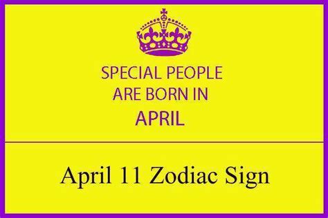 April 11 Zodiac Sign April 11th Zodiac Personality Love