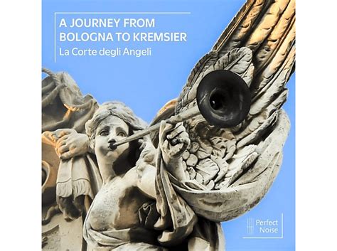 La Corte Degli Angeli A Journey From Bologna To Kremsier CD La