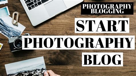 How To Start A Photography Blog Wordpress Photography Blogging Youtube