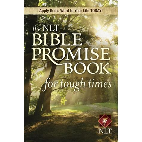 Nlt Bible Promise Books The Nlt Bible Promise Book For Tough Times