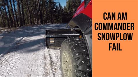 Can Am Commander Snowplow Fail Update Video Available On My Channel