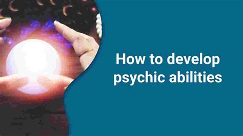 How To Develop Psychic Abilities