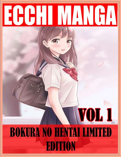 The Perfect Edition Ecchi Manga Bokura No Hentai Limited Edition Ecchi Comedy Bokura No Hentai