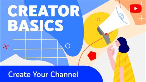 How To Create A Youtube Channel And Customize It Creator Basics Youtube