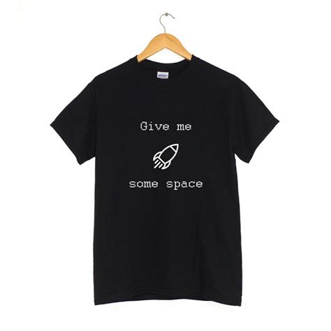 Give Me Some Space T Shirt Nerd Stars Planets T Space T Shirt