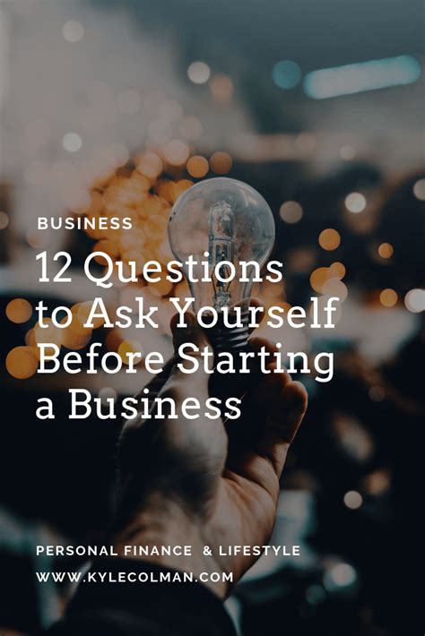 12 Questions To Ask Yourself Before Starting A Business Starting A