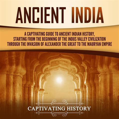 Buy Ancient India A Captivating Guide To Ancient Indian History