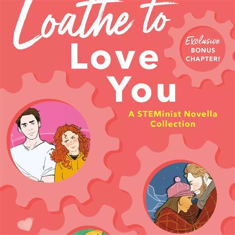 Loathe To Love You A Steminist Novella Collection Ali Hazelwood