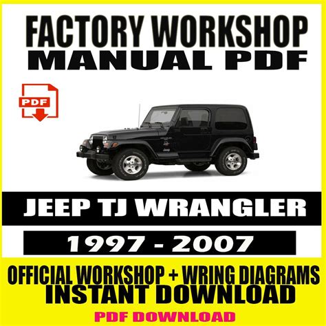 Jeep Tj Wrangler 1997 2006 Service Repair Manual