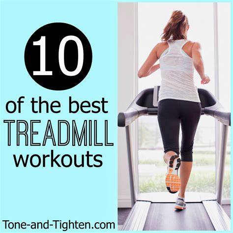 10 of the best treadmill workouts tone and tighten