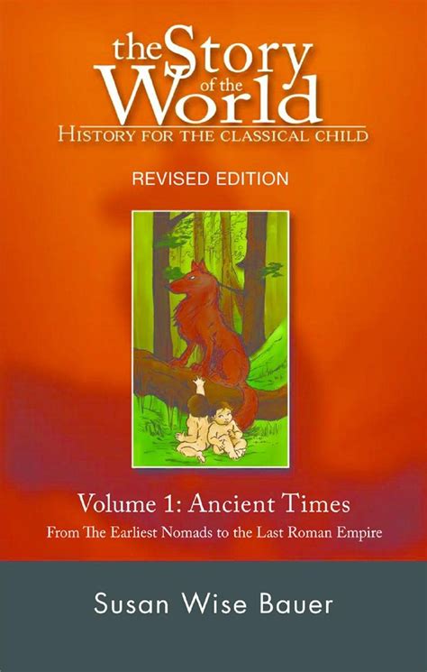 The Story Of The World History For The Classical Child Volume 1