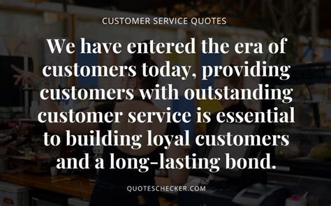 150 Brilliant Customer Service Quotes To Inspire Your Team
