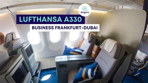 Lufthansa Business Class Airbus A330 Frankfurt To Dubai