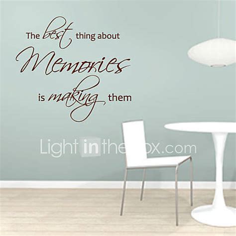 The Best Thing About Memories Is Making Them Wall Sticker 635787 2017