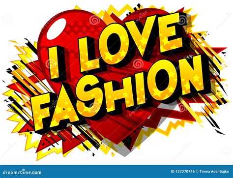 I Love Fashion Comic Book Style Words Stock Vector Illustration Of