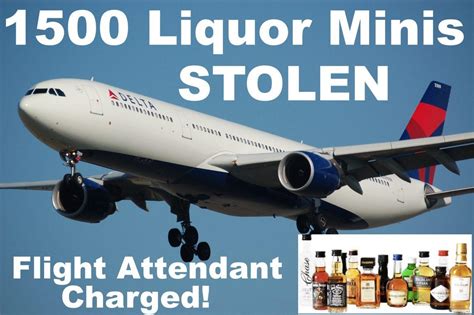 Flight Attendant Charged For Stealing 1500 Liquor Minis And Selling