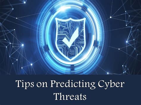Tips On Predicting Cyber Threats