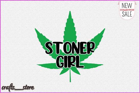 Stoner Girl Svg Graphic By Craftsstore · Creative Fabrica