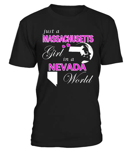Just A Massachusetts Girl In A Nevada World State T Shirt