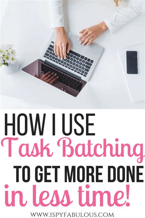 5 Ways Task Batching Will Make You Crazy Productive I Spy Fabulous