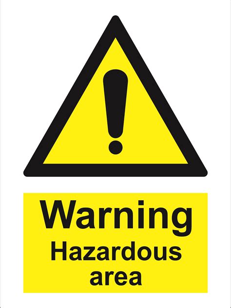 Warning Hazardous Area Wss Warning Signs Safeway Systems