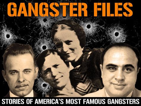 Gangster Files Stories Of Americas Most Famous Gangsters Buy Watch