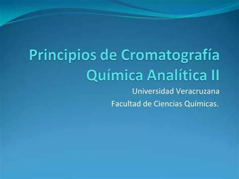 PPT Principios De Cromatograf A Qu Mica Anal Tica II PowerPoint Presentation ID