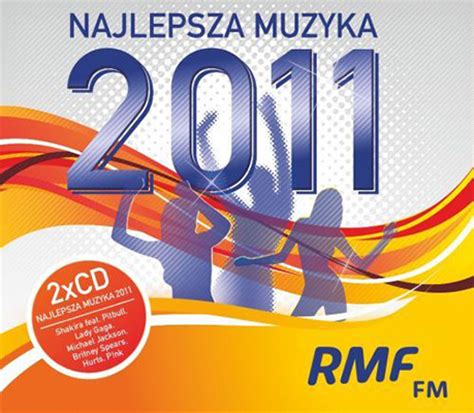 Rmf fm rmf on rmf 24 rmf classic rmf maxxx twoje zdrowie bajeczna polska. RMF FM Najlepsza muzyka 2011 :: RMF FM