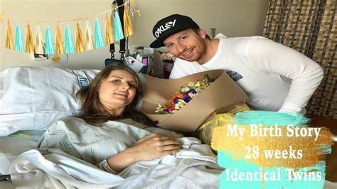 My Birth Story 28 Weeks Identical Twins C Section Youtube