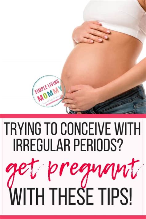 How To Get Pregnant With Irregular Periods Simple Living Mommy