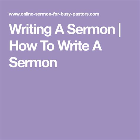 Writing A Sermon How To Write A Sermon Sermon Writing Words Of
