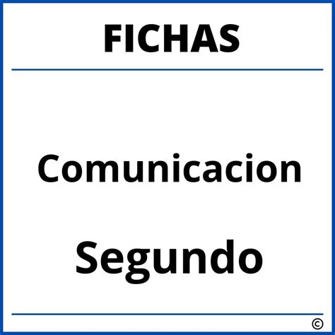 Fichas De Comunicacion Para Segundo Grado