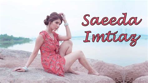 Saeeda Imtiaz Is A Pakistani Hot Model And Actress Youtube