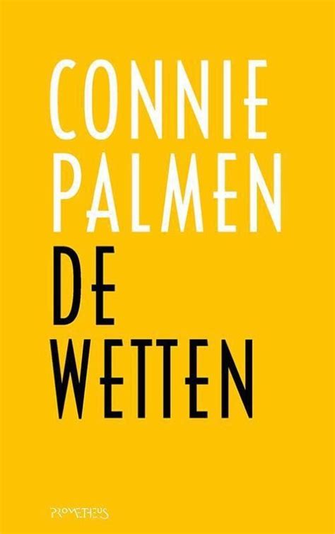Connie Palmen Is Dertig Jaar Schrijver En Dertig Jaar Beroemd ‘alleen