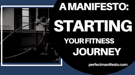 A Manifesto Starting Your Fitness Journey Perfect Manifesto