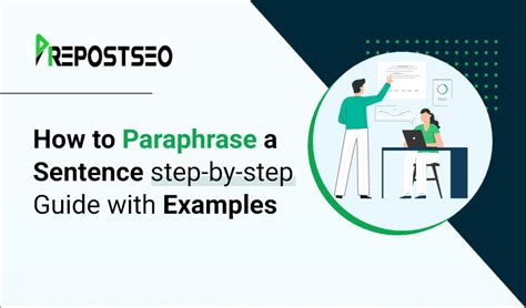 How To Paraphrase A Sentence Step By Step Guide With Examples