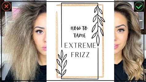 how to tame frizzy hair 3 steps youtube