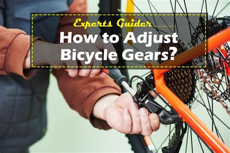 How To Adjust Bicycle Gears Efficiently Expert Advice Bikesguider