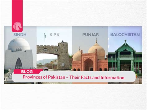 5 Provinces Of Pakistan Their Facts And Information Ah Blog