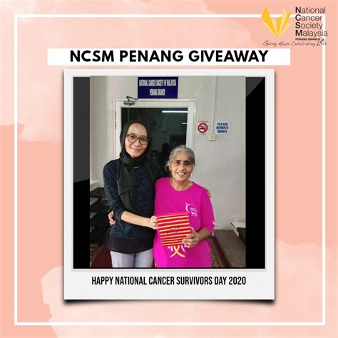 National Cancer Society Of Malaysia Penang Branch NCSM Penang Giveaway